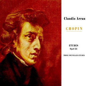 Claudio Arrau的专辑Chopin: Etudes Op 25