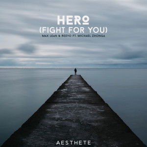 Album Hero (Fight For You) oleh Reevo