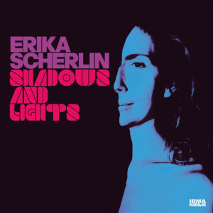 Erika Scherlin的專輯Shadows And Lights