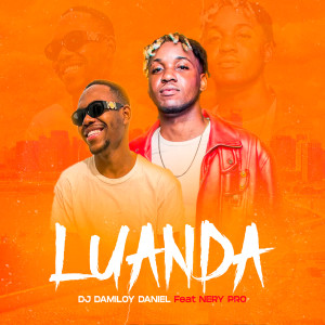 收聽DJ Damiloy Daniel的Luanda歌詞歌曲