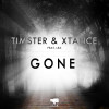 Listen to Gone (Radio Edit) song with lyrics from Timster