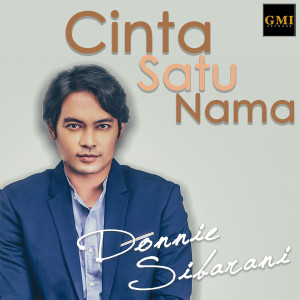 Donnie Sibarani的專輯Cinta Satu Nama