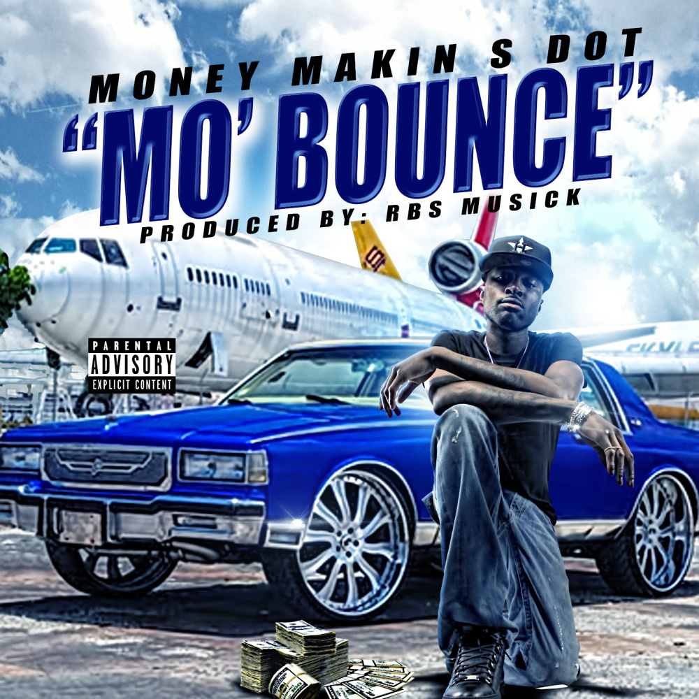 mo bounce (Explicit)