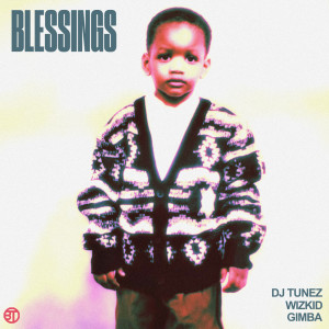 Album Blessings from WizKid