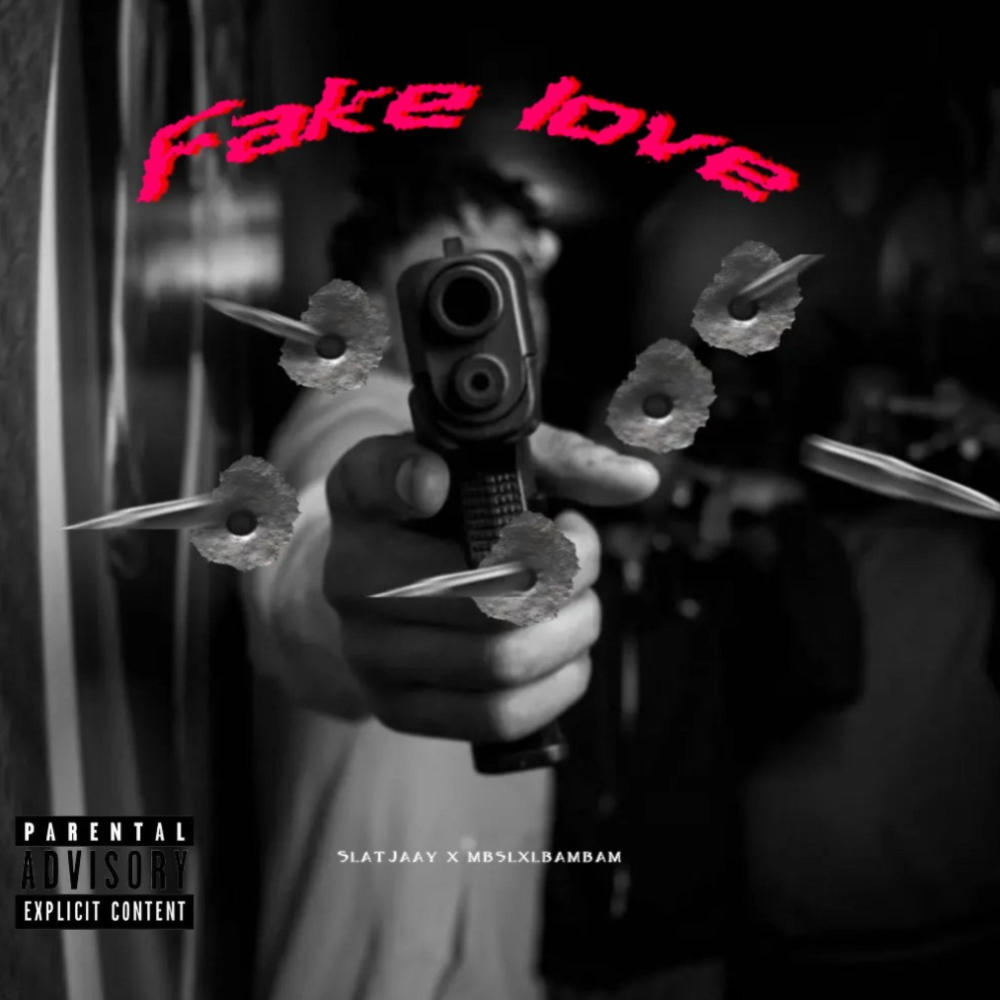 Fake Love (feat. MBS LxL Bam Bam) (Explicit)