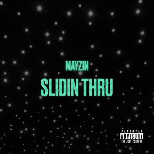Slidin Thru (Explicit)