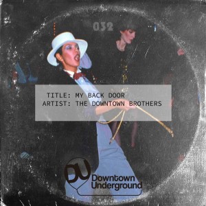 收听The Downtown Brothers的My Back Door歌词歌曲