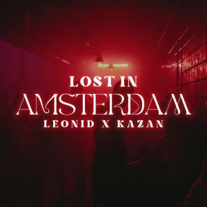Album LOST IN AMSTERDAM (Explicit) from Kazan