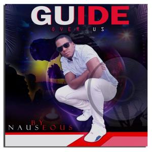 Nauseous的專輯Guide Over Us
