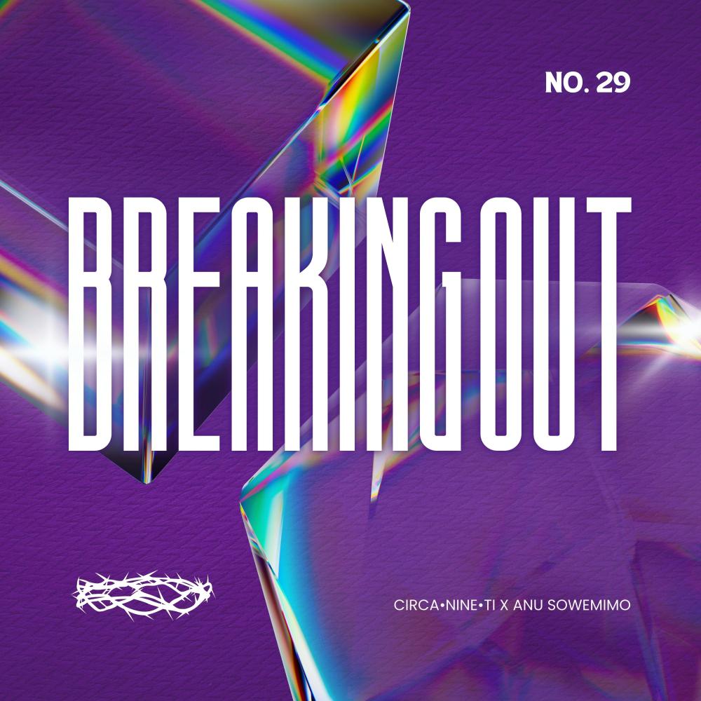 Breaking Out (feat. Anu Sowemimo)
