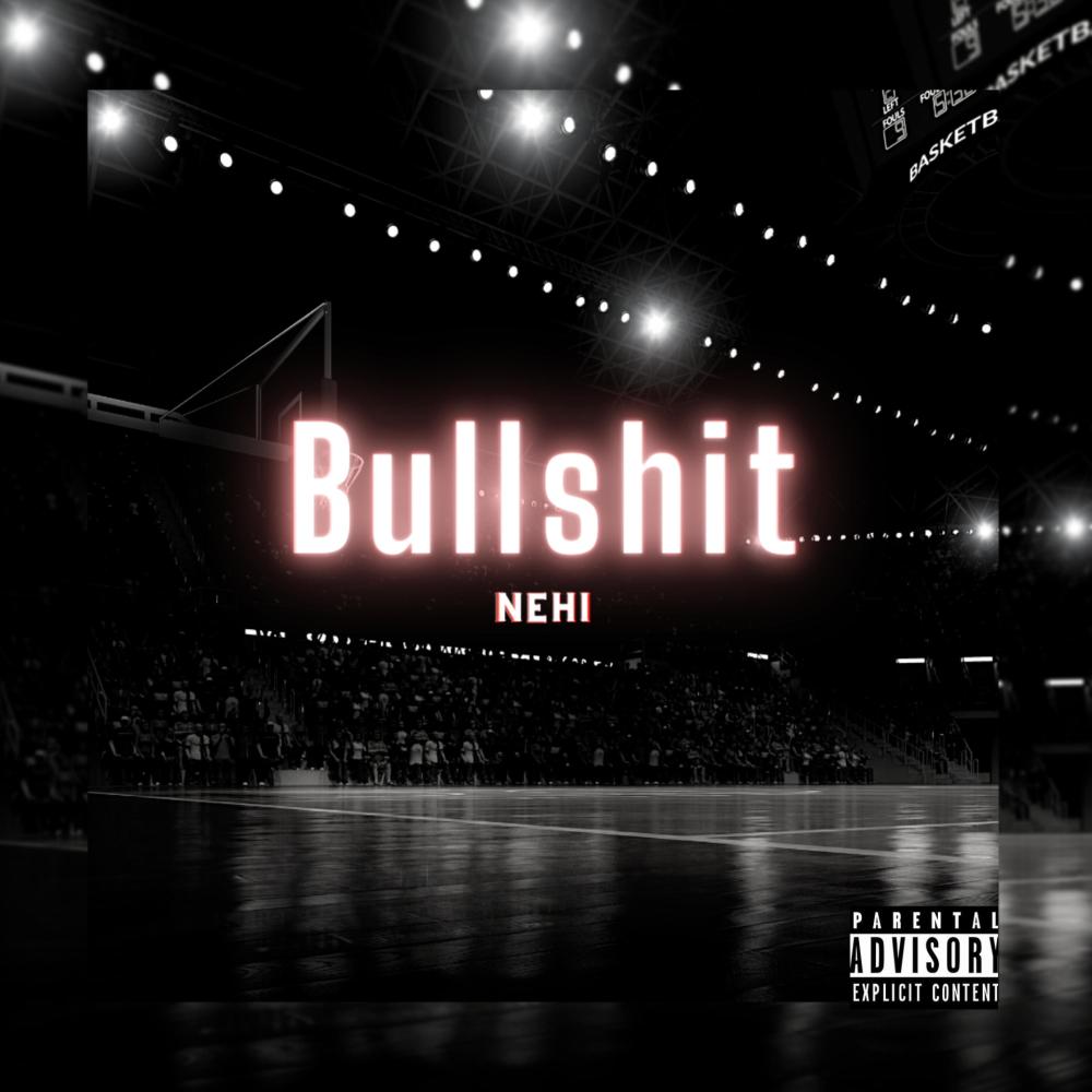 Bullshit (Explicit)