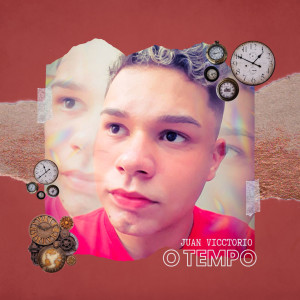 ดาวน์โหลดและฟังเพลง O Tempo พร้อมเนื้อเพลงจาก Juan Vicctorio
