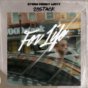 ดาวน์โหลดและฟังเพลง For Life (Explicit) พร้อมเนื้อเพลงจาก 25stack