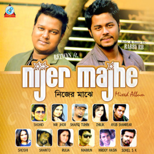 Listen to Nijer Majhe song with lyrics from Shafiq Tuhin