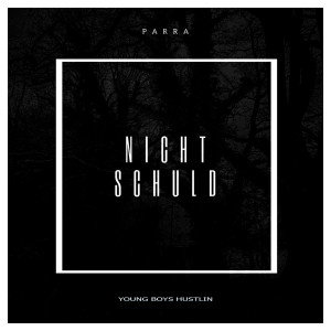 Album Nicht Schuld from Parra