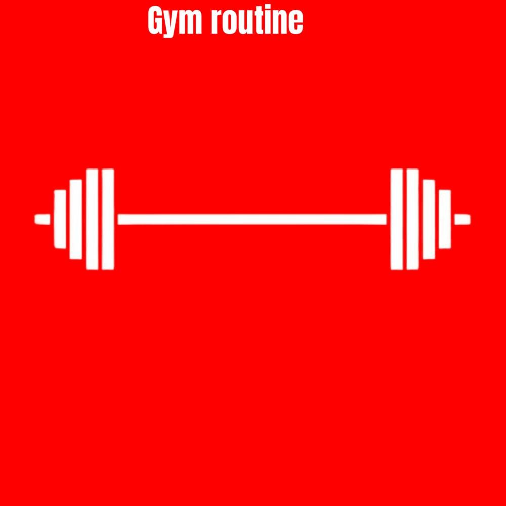 Gym routine