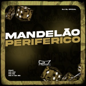 Mandelão Periférico (Explicit) dari DJ GL OFICIAL