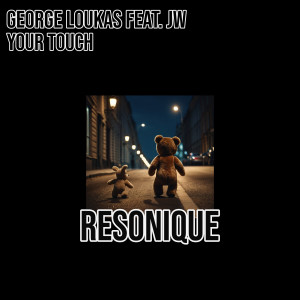 收聽George Loukas的Your Touch歌詞歌曲