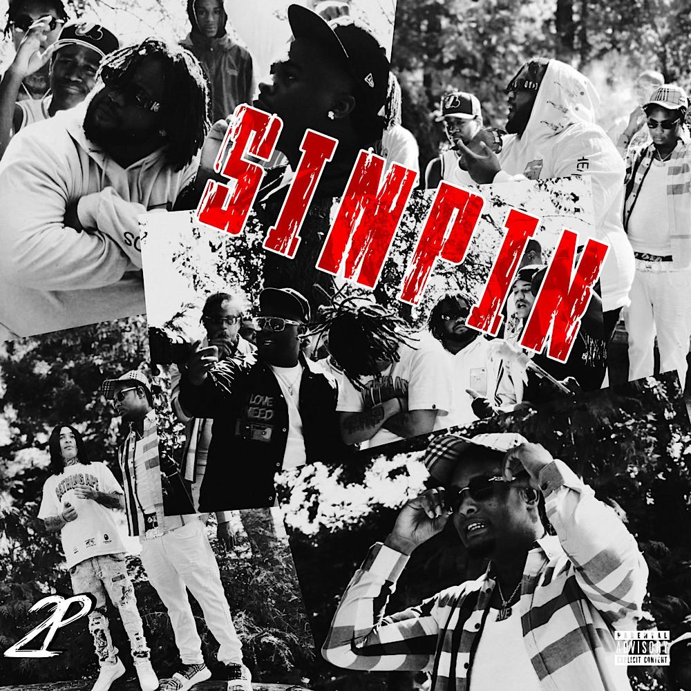 Simpin (feat. Maika Million, MikeJack3200 & QueHurk) (Explicit)