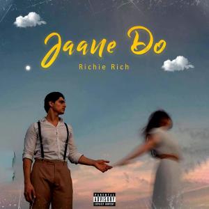 Richie Rich的專輯Jaane doo (Explicit)