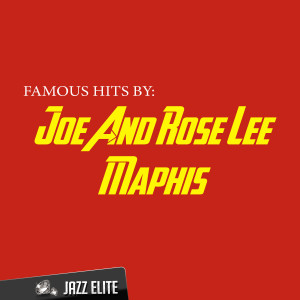 Joe and Rose Lee Maphis的專輯Famous Hits by Joe and Rose Lee Maphis