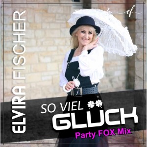 Elvira Fischer的專輯So viel gluck