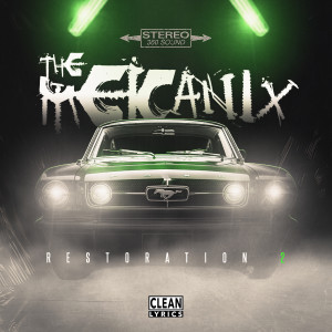 อัลบัม Restoration 2 ศิลปิน The Mekanix