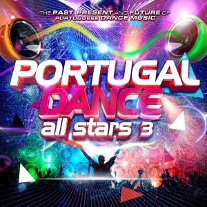Vários Artistas的專輯Portugal Dance All Stars 3