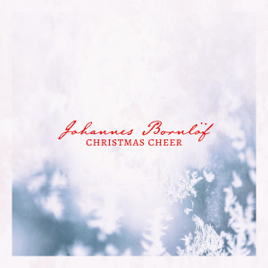 收聽Johannes Bornlöf的O Come All Ye Faithful (Bornlöf Piano Version)歌詞歌曲