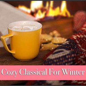 อัลบัม Cozy Classical For Winter ศิลปิน Chopin----[replace by 16381]