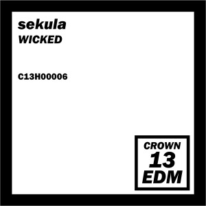 Listen to Wicked song with lyrics from Sekula