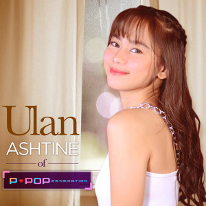 Dengarkan lagu Ulan nyanyian Ashtine Olviga dengan lirik