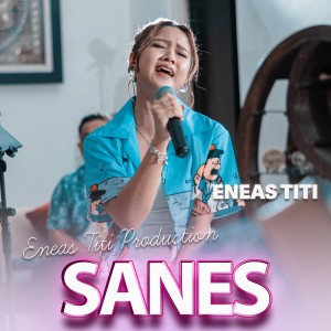 Album Sanes oleh Eneas Titi