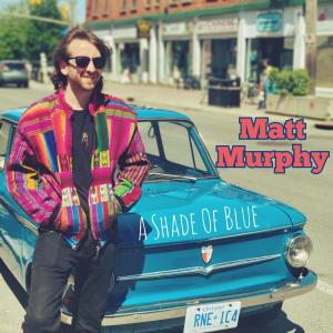 Matt Murphy的專輯A Shade of Blue
