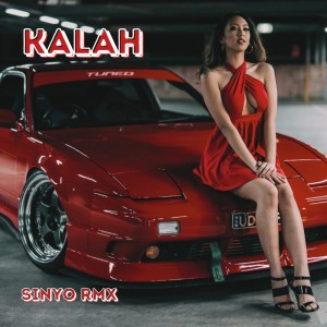 ดาวน์โหลดและฟังเพลง Kalah พร้อมเนื้อเพลงจาก SINYO RMX