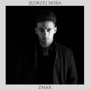 Listen to Znak song with lyrics from Jędrzej Skiba