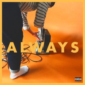 收聽Knox Brown的Always (Explicit)歌詞歌曲