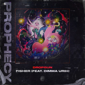 ดาวน์โหลดและฟังเพลง Fisher พร้อมเนื้อเพลงจาก Dropgun