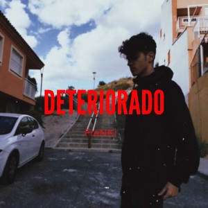 Listen to Deteriorado song with lyrics from Franki