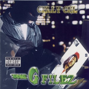 อัลบัม The G Filez ศิลปิน Celly Cel