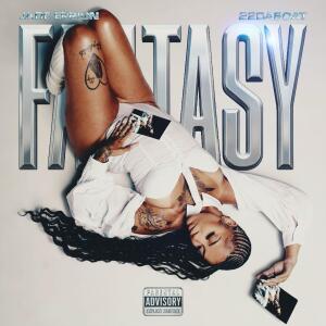 Jade Errion的專輯FANTASY (feat. 22Daboat) [Explicit]