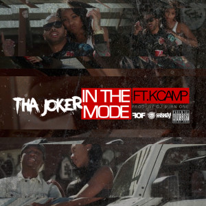 Tha Joker的專輯In The Mode (feat. K Camp) (Explicit)