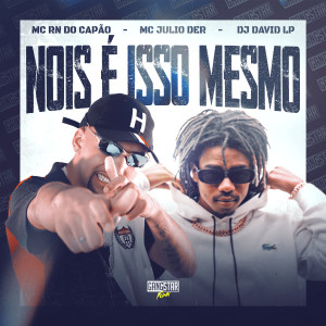 MC RN do Capão的專輯Nois É Isso Mesmo (Explicit)