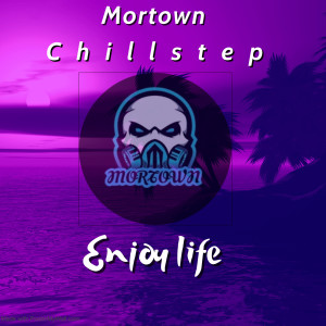 ดาวน์โหลดและฟังเพลง Enjoy Life (Chillstep) (Explicit) พร้อมเนื้อเพลงจาก Mortown