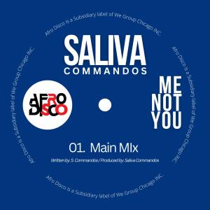 收聽Saliva Commandos的Me Not You歌詞歌曲