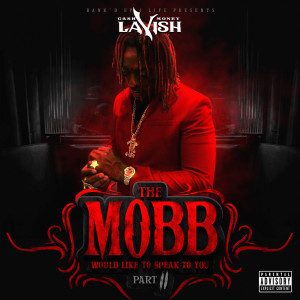 The Mobb Would Like to Speak to You, Pt. 2 (Explicit)