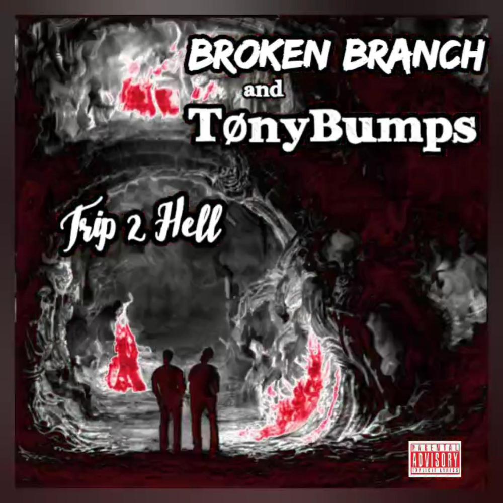 Trip 2 Hell (feat. TonyBumps) (Explicit)