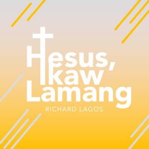 Album Hesus, Ikaw Lamang from Richard Lagos