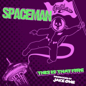 ดาวน์โหลดและฟังเพลง This is That Fire (prod. by Jake One) พร้อมเนื้อเพลงจาก Spac3man