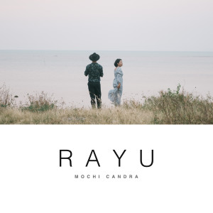 Dengarkan Rayu lagu dari Mochi Candra dengan lirik